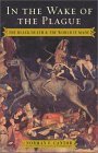In the Wake of the Plague The Black Death & the World it Made